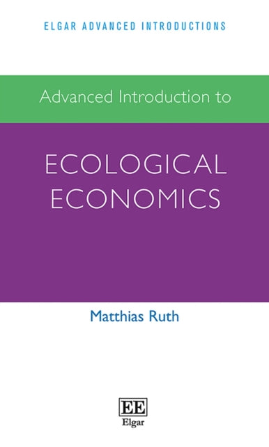 Advanced Introduction to Ecological Economics