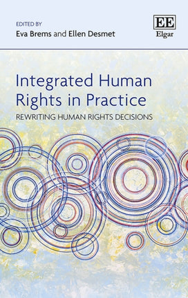 Integrated Human Rights in Practice: Rewriting Human Rights Decisions