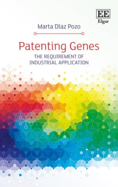 Patenting Genes: The Requirement of Industrial