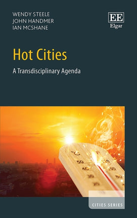 Hot Cities: A Transdisciplinary Agenda