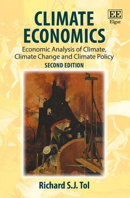 Climate Economics  Economic Analysis of Climate Climate Change and Climate Policy Second Edition