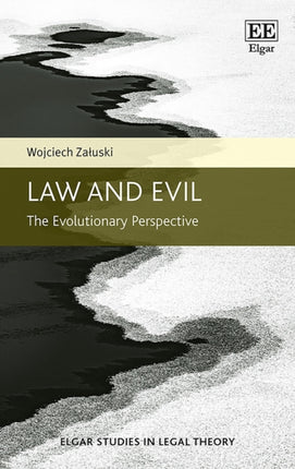 Law and Evil: The Evolutionary Perspective