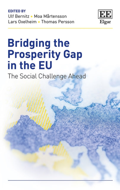 Bridging the Prosperity Gap in the EU: The Social Challenge Ahead