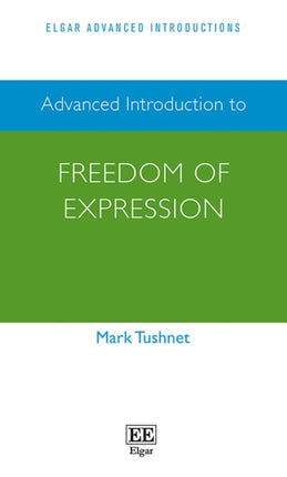 Advanced Introduction to Freedom of Expression