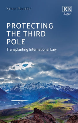 Protecting the Third Pole: Transplanting International Law