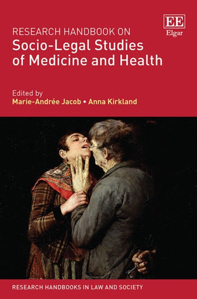 Research Handbook on Socio-Legal Studies of Medicine and Health