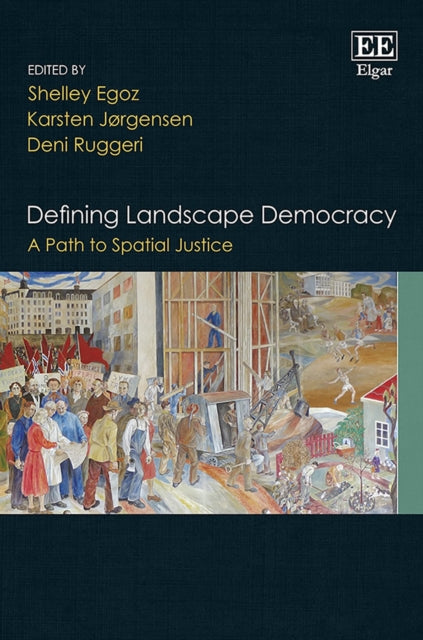 Defining Landscape Democracy: A Path to Spatial Justice