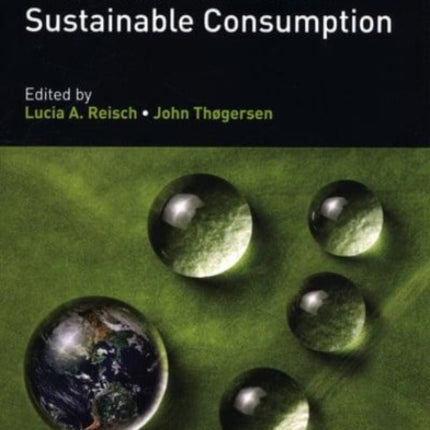 Handbook of Research on Sustainable Consumption