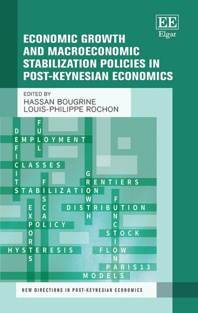 Economic Growth and Macroeconomic Stabilization Policies in Post-Keynesian Economics