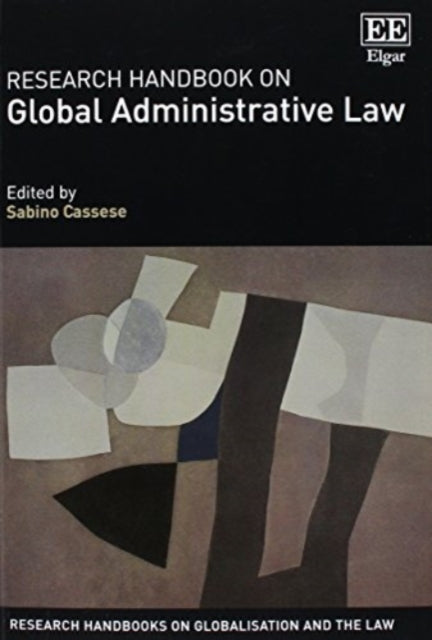 Research Handbook on Global Administrative Law