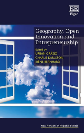 Geography, Open Innovation and Entrepreneurship