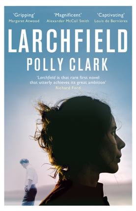 Larchfield: The moving, gripping and wonderful debut about finding human connection