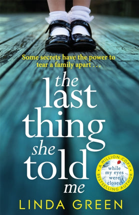 The Last Thing She Told Me: The Richard & Judy Book Club Bestseller