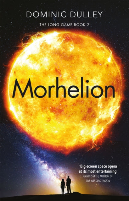 Morhelion: the second in the action-packed space opera The Long Game