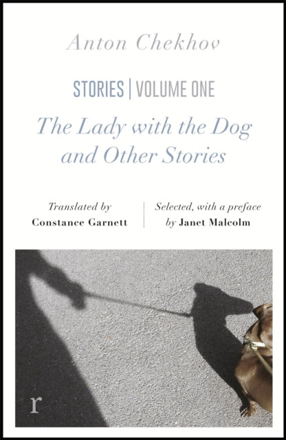 The Lady with the Dog and Other Stories (riverrun editions): a beautiful new edition of Chekhov's short fiction, translated by Constance Garnett