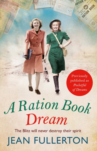 A Ration Book Dream: Previously Published as Pocketful of Dreams