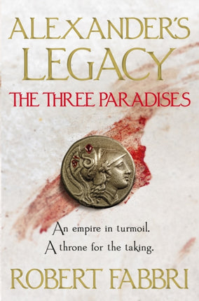 The Three Paradises Alexanders Legacy 2