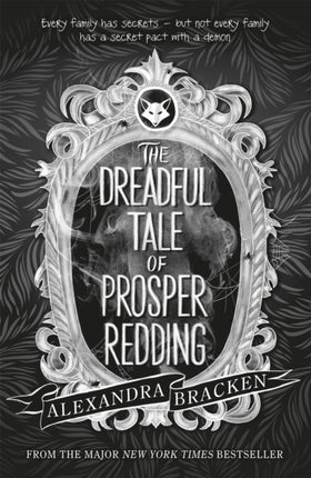 Prosper Redding: The Dreadful Tale of Prosper Redding: Book 1