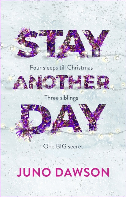 Stay Another Day: The Christmas Romance from the Sunday Times Bestseller