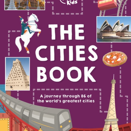 Lonely Planet Kids the Cities Book 1