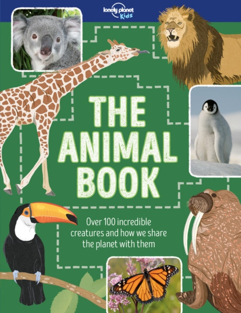 Lonely Planet Kids the Animal Book 1