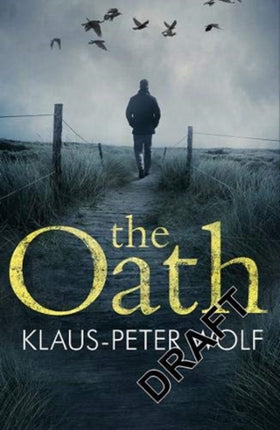 The Oath: An atmospheric and chilling crime thriller