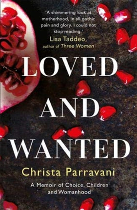Loved and Wanted: A Memoir of Choice, Children,
