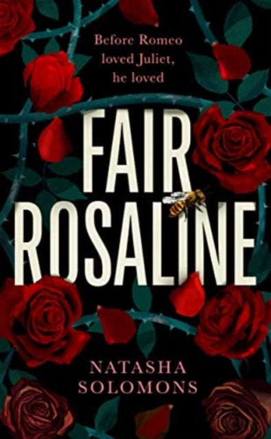 Fair Rosaline: The most captivating, powerful and subversive retelling you'll read this year