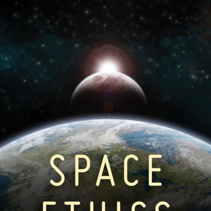 Space Ethics