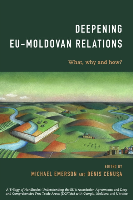 Deepening EU-Moldovan Relations: What, Why and