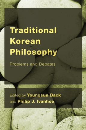 Traditional Korean Philosophy: Problems and