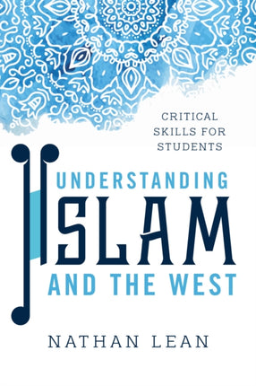 Understanding Islam and the West: Critical Skills