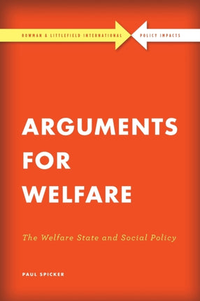 Arguments for Welfare: The Welfare State and