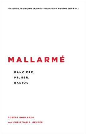 Mallarmé: Rancière, Milner, Badiou