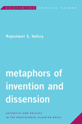 Metaphors of Invention and Dissension: Aesthetics