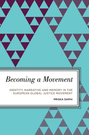Becoming a Movement: Identity, Narrative and