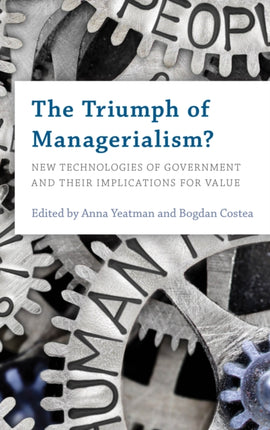 The Triumph of Managerialism?: New Technologies