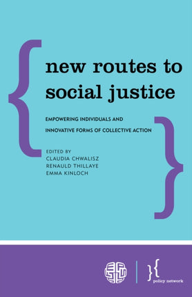 New Routes to Social Justice: Empowering
