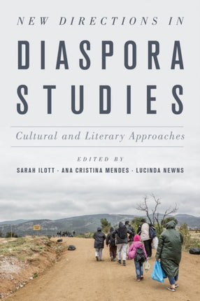 New Directions in Diaspora Studies: Cultural and