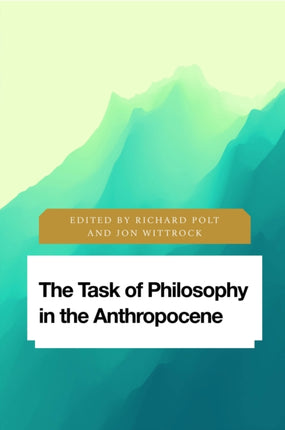 The Task of Philosophy in the Anthropocene: Axial