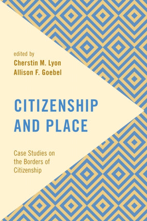 Citizenship and Place: Case Studies on the