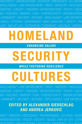 Homeland Security Cultures: Enhancing Values