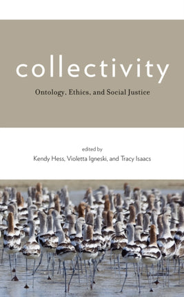 Collectivity: Ontology, Ethics, and Social