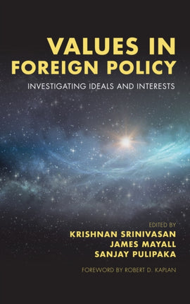 Values in Foreign Policy: Investigating Ideals