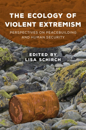 The Ecology of Violent Extremism: Perspectives on