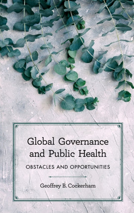 Global Governance and Public Health: Obstacles