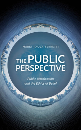 The Public Perspective: Public Justification and