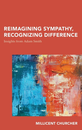 Reimagining Sympathy, Recognizing Difference:
