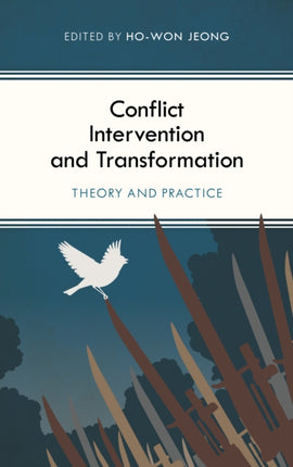 Conflict Intervention and Transformation: Theory