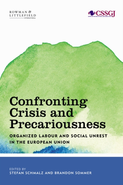 Confronting Crisis and Precariousness: Organised